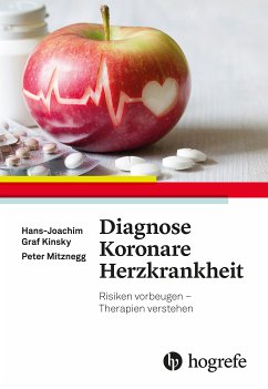 Diagnose Koronare Herzkrankheit (eBook, ePUB) - Kinsky, Hans-Jochim; Mitznegg, Peter