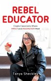 Rebel Educator (eBook, ePUB)