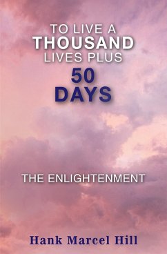 Cover TO LIVE A THOUSAND LIVES PLUS 50 DAYS (eBook, ePUB)