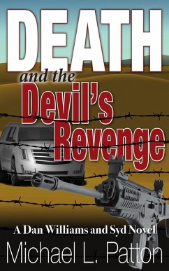 Death and the Devil's Revenge (Dan Williams and Syd Novels, #5) (eBook, ePUB) - Patton, Michael L.