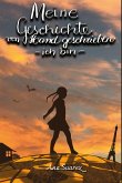 Meine Geschichte von Hand geschrieben - Ich bin (eBook, ePUB)