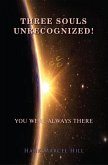 THREE SOULS UNRECOGNIZED! (eBook, ePUB)