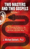 Two Masters and Two Gospels, Volume 1 (eBook, ePUB)