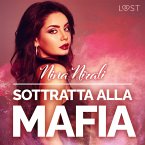 Sottratta alla mafia - racconto erotico (MP3-Download)