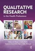 Qualitative Research in the Health Professions (eBook, PDF) Qualitative Research in the Health Professions (eBook, PDF)