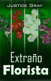 Extraño Florista (eBook, ePUB)