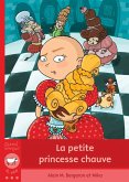 La petite princesse chauve (eBook, ePUB) La petite princesse chauve (eBook, ePUB)