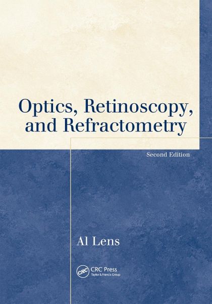 Optics, Retinoscopy, and Refractometry (eBook, ePUB) Optics, Retinoscopy, and Refractometry (eBook, ePUB)