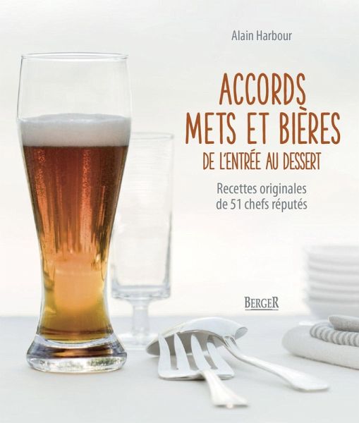 Accords mets et bières de l'entrée au dessert (eBook, ePUB)