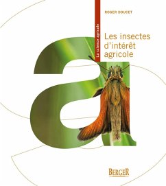 Les insectes d'intérêt agricole (eBook, ePUB) Cover Les insectes d'intérêt agricole (eBook, ePUB)
