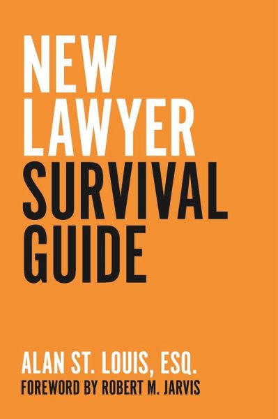 New Lawyer Survival Guide (eBook, ePUB)