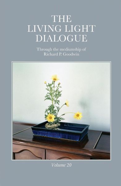 The Living Light Dialogue Volume 20 (eBook, ePUB)
