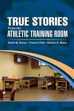 Cover True Stories From the Athletic Training Room (eBook, PDF)