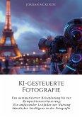 KI-gesteuerte Fotografie (eBook, ePUB)