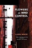 Flowers as Mind Control (eBook, ePUB)