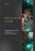 Influencer Magie (eBook, ePUB)