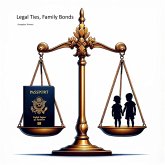 Legal Ties, Family Bonds (eBook, ePUB) Legal Ties, Family Bonds (eBook, ePUB)