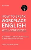 How to Speak Workplace English with Confidence (eBook, ePUB)