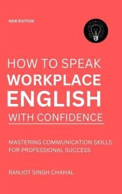 Cover How to Speak Workplace English with Confidence (eBook, ePUB)