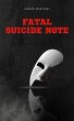Fatal Suicide Note (eBook, ePUB) - Bild 1