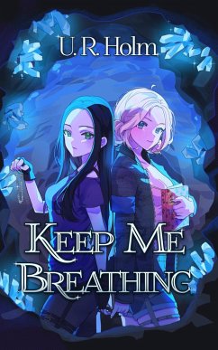 Cover Keep Me Breathing (The Infernal Cave, #1) (eBook, ePUB)