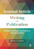 Journal Article Writing and Publication (eBook, ePUB) Journal Article Writing and Publication (eBook, ePUB)