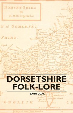 Dorsetshire Folk-Lore (eBook, ePUB) - Udal, John Symonds