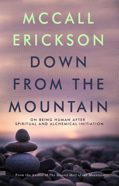 Down from the Mountain (eBook, ePUB) Down from the Mountain (eBook, ePUB)