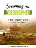 Becoming an Under-Shepherd (Leading God's people, #28) (eBook, ePUB)