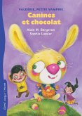 Canines et chocolat (eBook, ePUB) Canines et chocolat (eBook, ePUB)