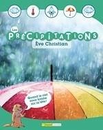 Les précipitations (eBook, PDF) Cover Les précipitations (eBook, PDF)