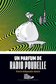 Un parfum de radio poubelle (eBook, ePUB)