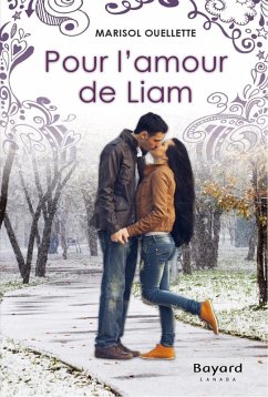 Pour l'amour de Liam (eBook, ePUB) - Marisol Ouellette, Ouellette