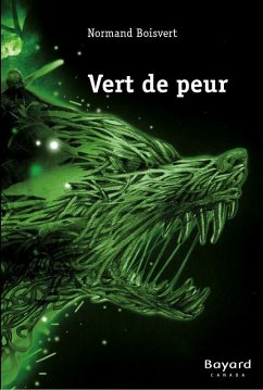 Vert de peur (eBook, ePUB) - Normand Boisvert, Boisvert