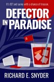 Defector in Paradise (eBook, ePUB) Defector in Paradise (eBook, ePUB)
