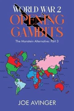 Cover World War 2- Opening Gambits: The Manstein Alternative (eBook, ePUB)