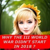 Why the III World War Didn't Start in 2018 (eBook, ePUB)
