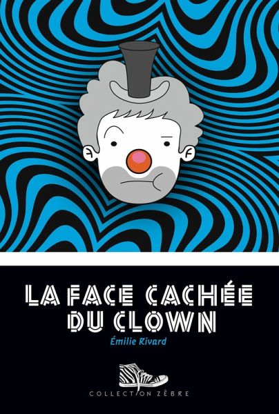 La face cachée du clown (eBook, ePUB)