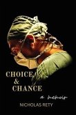 Choice and Chance (A Memoir) (eBook, ePUB)