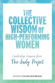 Collective Wisdom of High-Performing Women (eBook, ePUB)