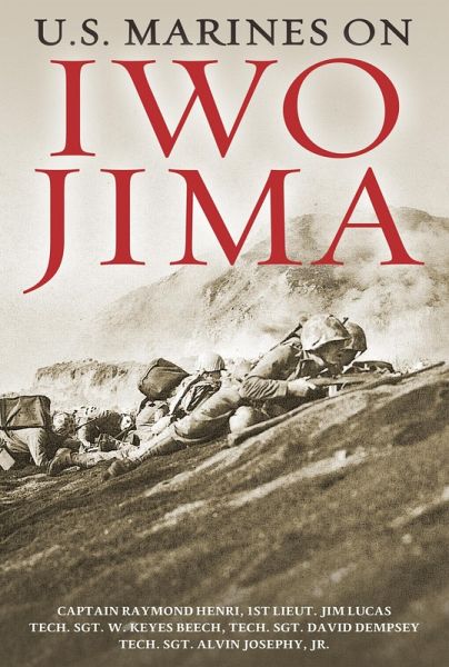 U.S. Marines on Iwo Jima (eBook, ePUB) U.S. Marines on Iwo Jima (eBook, ePUB)
