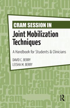 Cram Session in Joint Mobilization Techniques (eBook, ePUB) - Berry, David; Berry, Leisha