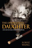 Opium Lord's Daugher (eBook, ePUB)