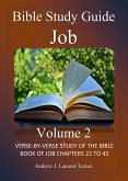 Bible Study Guide: Job Volume 2 (Ancient Words Bible Study Series) (eBook, ePUB) Bible Study Guide: Job Volume 2 (Ancient Words Bible Study Series) (eBook, ePUB)