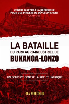 Cover La bataille du Parc Agro-Industriel de Bukanga-Lonzo (eBook, ePUB)