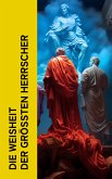 Die Weisheit der größten Herrscher (eBook, ePUB)