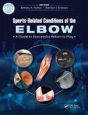 Sports-Related Conditions of the Elbow (eBook, ePUB) Sports-Related Conditions of the Elbow (eBook, ePUB)