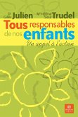 Tous responsables de nos enfants (eBook, PDF)