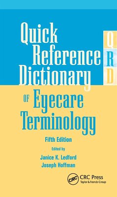 Quick Reference Dictionary of Eyecare Terminology (eBook, ePUB) - Ledford, Janice K.; Hoffman, Joseph