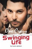 One Crazy Swinging Life (eBook, ePUB)